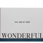SO VERY WONDERFUL